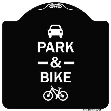 Signmission Park & Ride With Bicycle Graphic Heavy-Gauge Aluminum Architectural Sign, 18" x 18", BW-1818-23499 A-DES-BW-1818-23499
